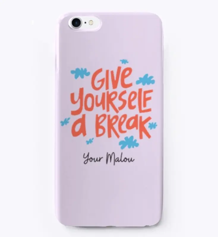 Give yourself a break